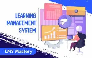 LMS Mastery
